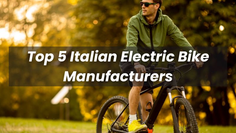 Les 5 principaux fabricants italiens de vélos électriques en 2025
   