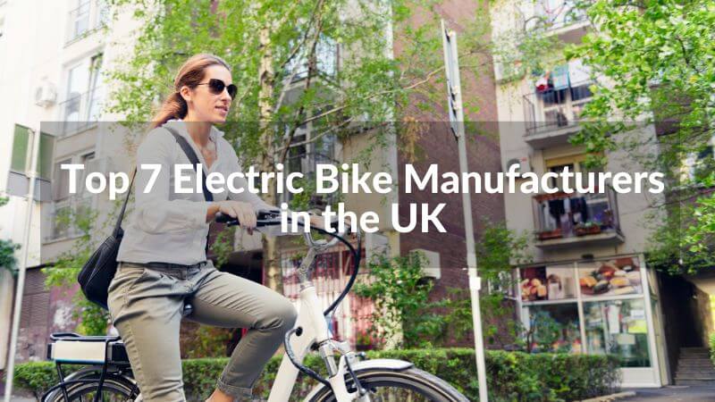 Les 10 principaux fabricants de vélos électriques au Royaume-Uni en 2025
   